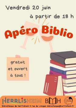animation Apéro' Biblio présentation de nouveautés et coups de coeur roman, bande dessinée et livre documentaire Vendredi 20 juin à partir de 18h à la Bibliothèque municipale de Herrlisheim