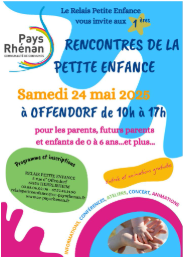 Affiche des 1ères rencontres de la Petite enfance Samedi 24 mai 2025 à Offendorf de 10h à 17h pour les parents, futurs parents et enfants de 0 à 6 ans ... et plus ...